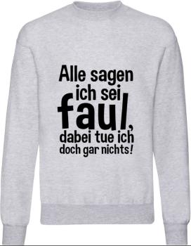 Preview: Alle sagen ich sei faul